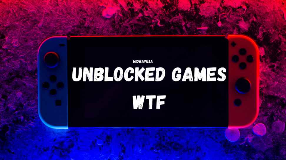 Is Unblocked Games WTF Safe?