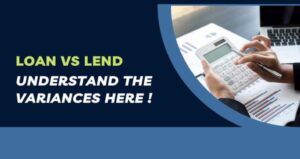 Loan Vs Lend